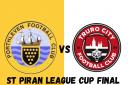 St Piran League Cup Final: Porthleven vs Truro City Reserves - Live updates